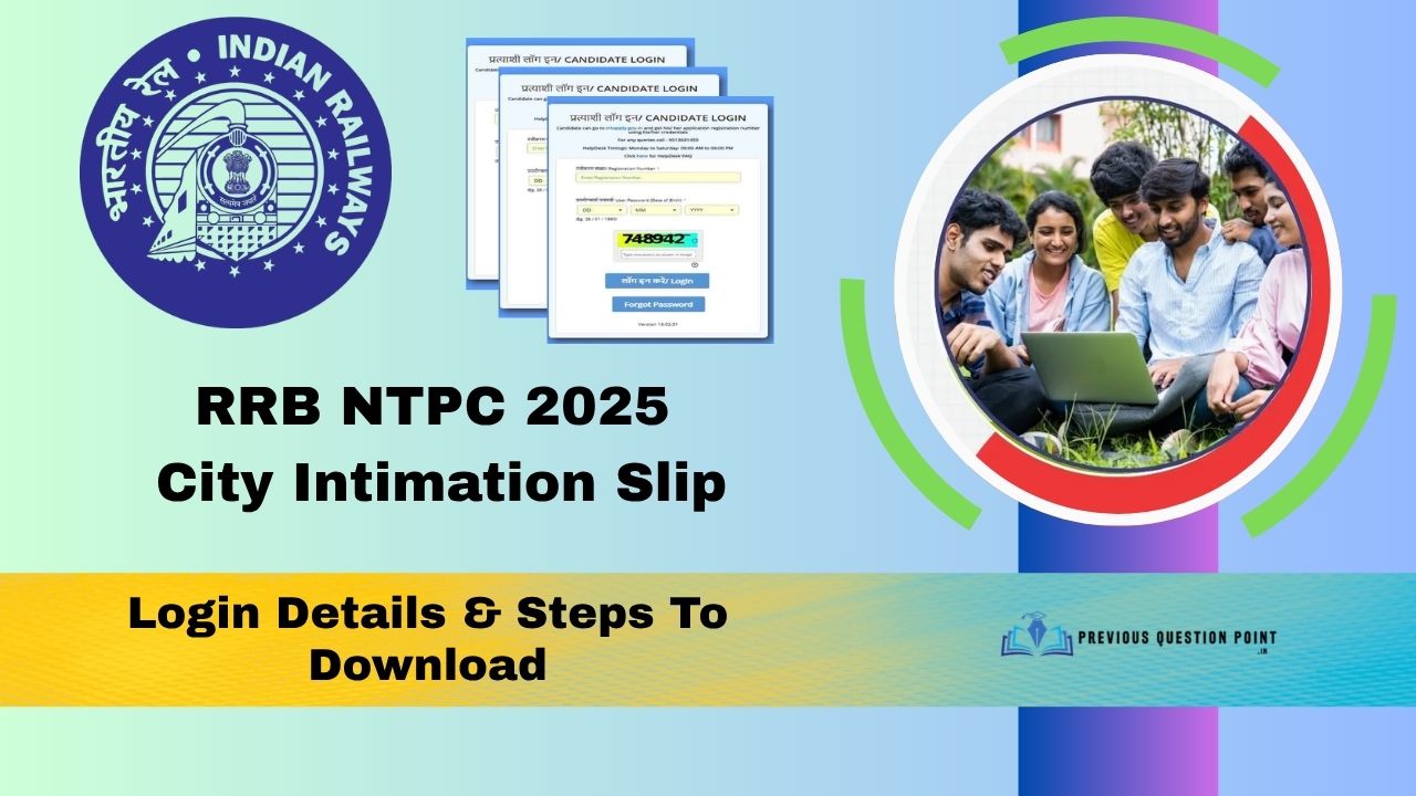 RRB NTPC 2025 City Intimation Slip Expected Anytime Today; Know Login Details & Steps To Download